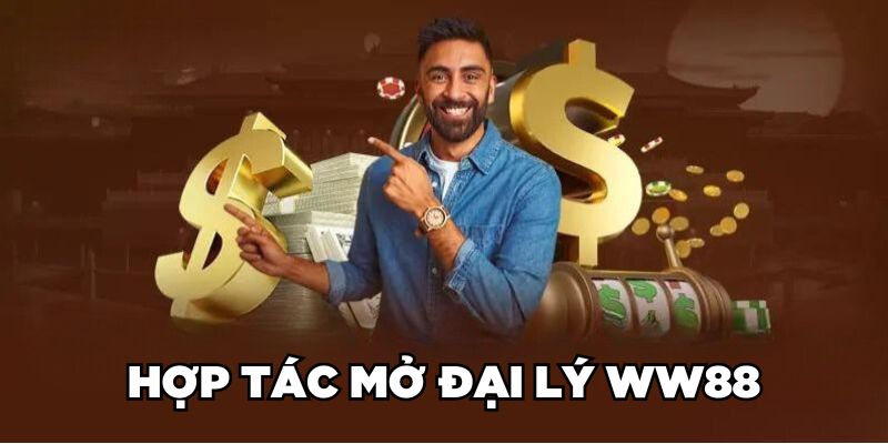 Tổng quan chuyên mục đại lý ww88 đang được mở rộng